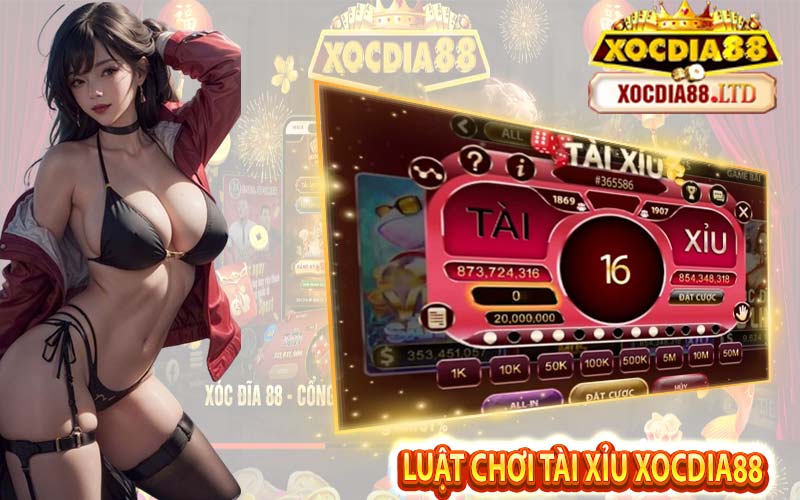 Luật chơi tài xỉu Xocdia88 chi tiết